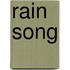 Rain Song