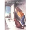 Melanie Miraculi door R. Welsh