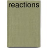 Reactions door Friedrich August Fluckiger