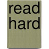 Read Hard by Heidi Julavits