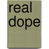 Real Dope door Ring W. Lardner