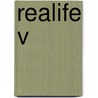Realife V by John Peebles Albert