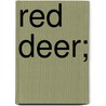 Red Deer; door Richard Jefferies