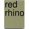 Red Rhino by Alan Rogers