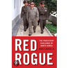 Red Rogue door Bruce E. Bechtol