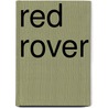 Red Rover door Deirdre McNamer