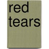 Red Tears door David Two Bears