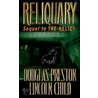 Reliquary by Lincoln Child