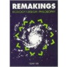 Remakings by Tony Fry