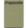 Rhapsodie by Unknown