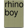 Rhino Boy door John Brindley