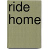 Ride Home door Florence Wilkinson Evans