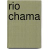Rio Chama door Johnny D. Boggs