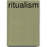 Ritualism by Thomas Oyler Beeman
