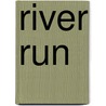 River Run door Gloria Stanton