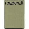 Roadcraft door Police Foundation