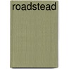 Roadstead by Miriam T. Timpledon