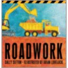 Roadwork! door Sally Sutton