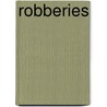 Robberies door Onbekend