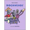Rockheads by Harriet Ziefert
