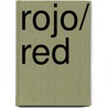 Rojo/ Red by Ted Dekker