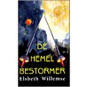 De hemelbestormer door E. Willemse