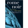 Rome Noir door Maxim Jakubowski