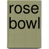 Rose Bowl by Lauren Diemer