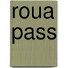 Roua Pass by Mercy Grogan
