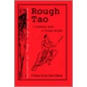 Rough Tao door Frena Gray Davidson