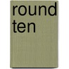 Round Ten by Jimmy Jones