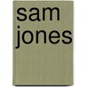 Sam Jones by Sam Porter Jones