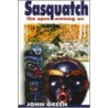 Sasquatch by Sandy Green