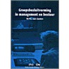 Groepsbesluitvorming in management en bestuur