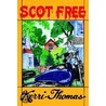 Scot Free door Kerri Thomas