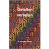 Getallen vertellen door G. van der Zeeuw