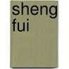 Sheng Fui door Lorenz Meyer