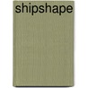 Shipshape door Onbekend