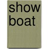 Show Boat door Edna Ferber