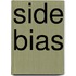 Side Bias