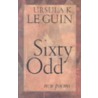 Sixty Odd by Ursula Leguin
