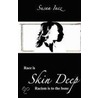 Skin Deep by Susan Inez