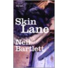 Skin Lane by Neil Bartlett