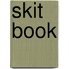 Skit Book door Margaret Read MacDonald