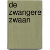 De zwangere zwaan