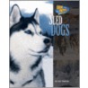 Sled Dogs door Lori Haskins