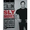 Sly Moves door Sylvester Stallone