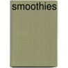 Smoothies by Fiona Hunter