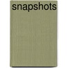 Snapshots door John Chadwick