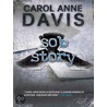 Sob Story door Carol Anne Davis